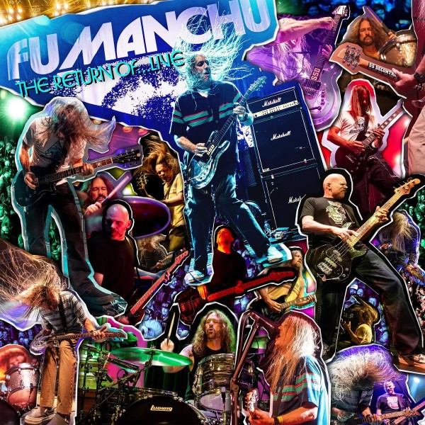 Fu Manchu - The Return of…Live (Live)