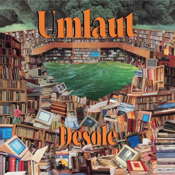 Umlaut - Desolë