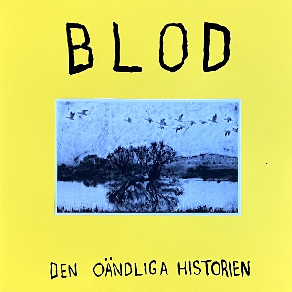 Blod - Den Oändliga Historien