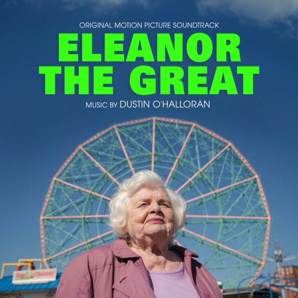 Dustin O'Halloran - Eleanor the Great