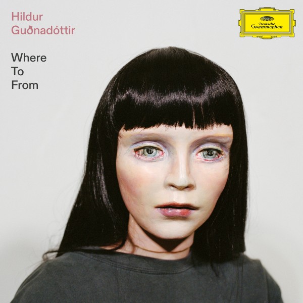 Hildur Guðnadóttir - Where To From