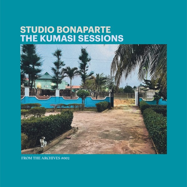 Studio Bonaparte - The Kumasi Sessions